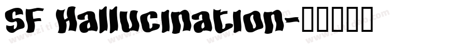SF Hallucination字体转换